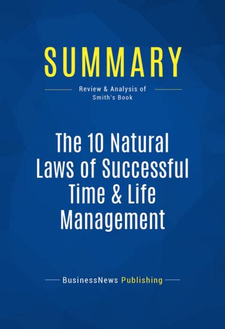 10 Natural Laws of Successful Time & Life Management PDF: Master Productivity & Balance