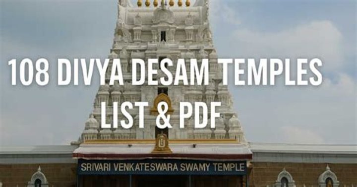 108 Divya Desams List PDF: Spiritual Pilgrimage Guide