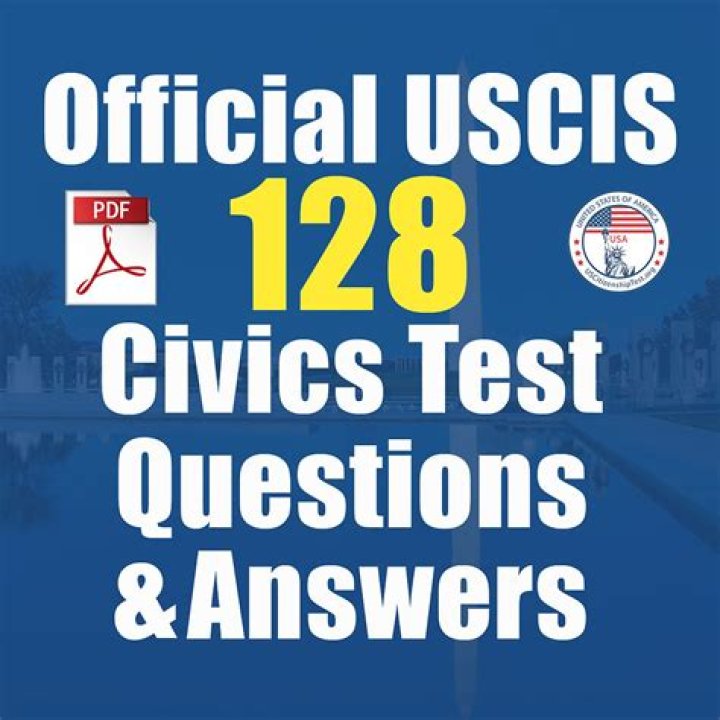128 Civics Questions & Answers 2022 PDF – Complete Study Guide