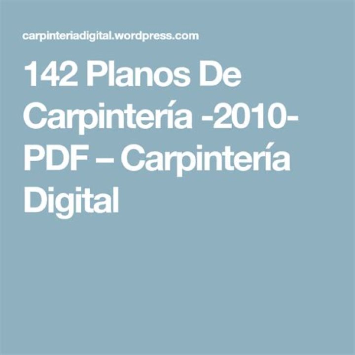 142 Planos de Carpintería PDF: Guia Completa para Iniciantes