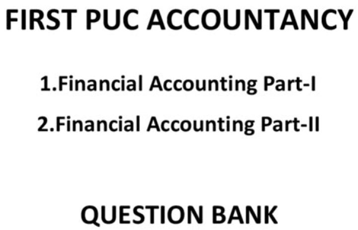 1st PUC Accountancy Question Bank with Answers PDF - Complete Study Guide