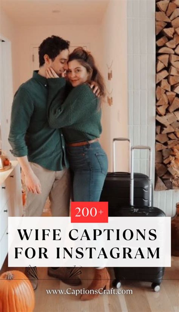 200+ Wife Captions for Instagram 2022 Romantic Love Captions for Wife