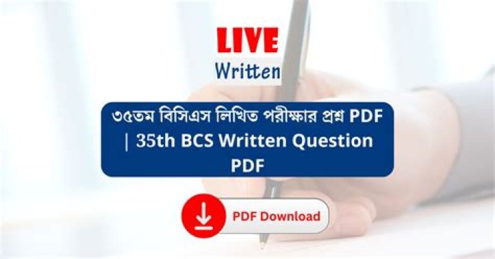 35th BCS Written Question PDF: Exam Prep Guide & Answers