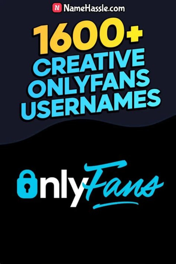 400 Cool Onlyfans Usernames Ideas And Suggestions