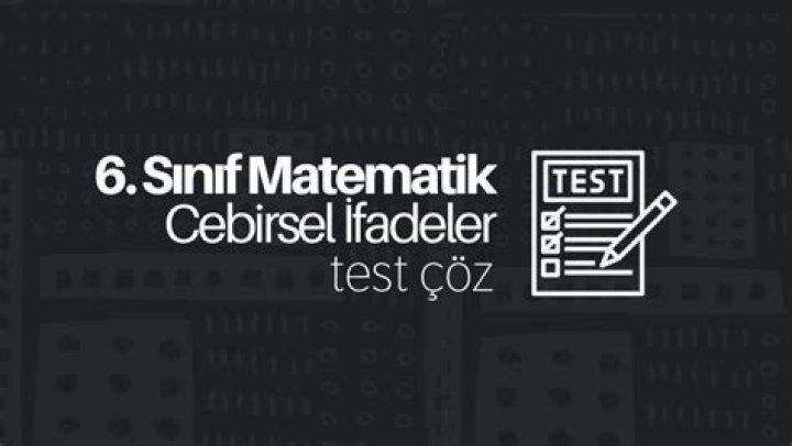 6 SÄ±nıf Cebirsel İfade Test PDF – İletisimTesti & Yorumlar