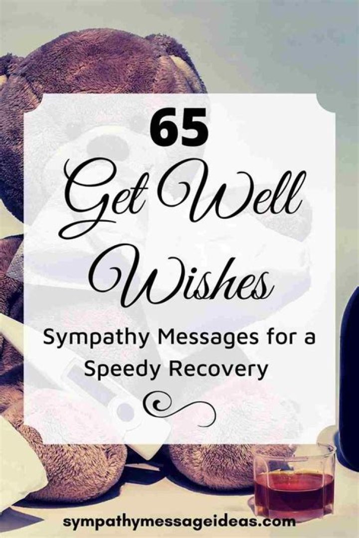 65 Get Well Wishes Sympathy Messages for a Speedy Recovery Sympathy Card Messages