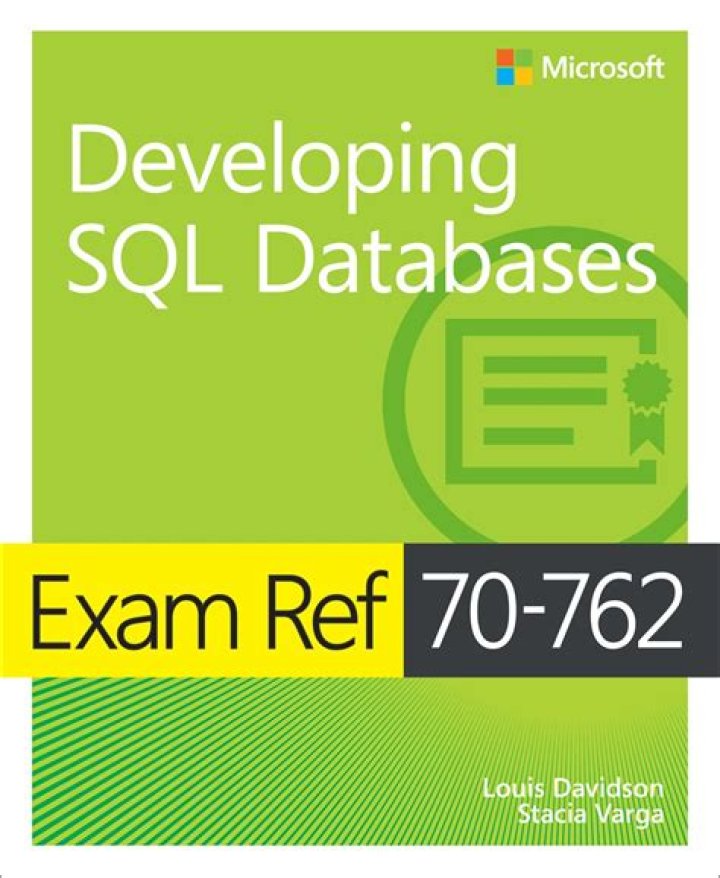 70-762 Developing SQL Databases | Microsoft Official Practice Test PDF