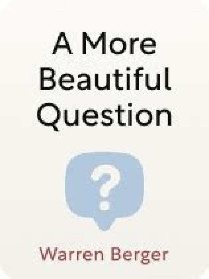 A More Beautiful Question PDF: Transform Your Thinking with Powerful Inquiry
