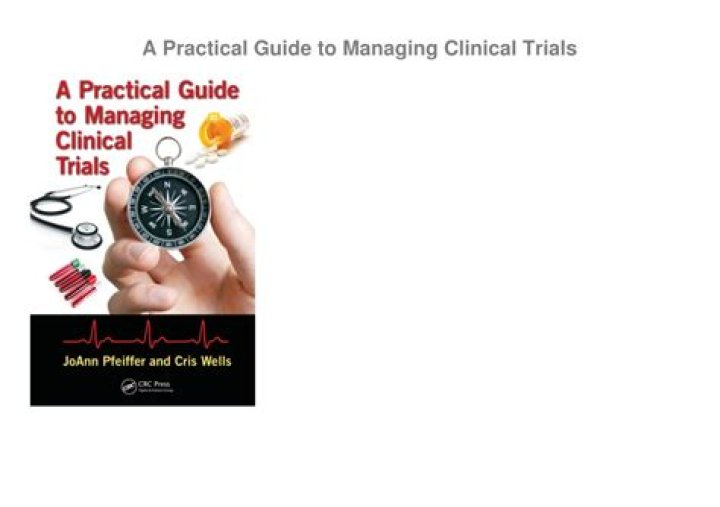 A Practical Guide to Managing Clinical Trials: PDF Download