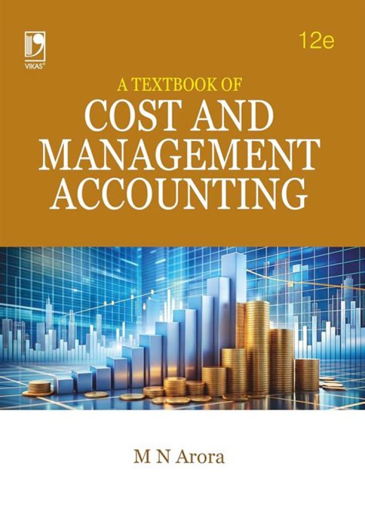 A Textbook of Cost and Management Accounting 10th Edition PDF: Comprehensive Study Guide
