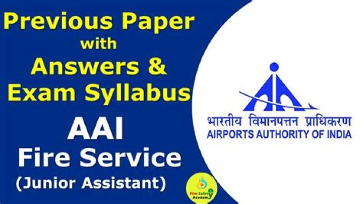 Aai Junior Assistant Fire Service Previous Question Papers PDF