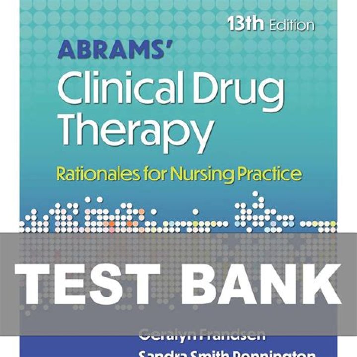 Abrams Clinical Drug Therapy 11th Edition Test Bank PDF – Study & Practice