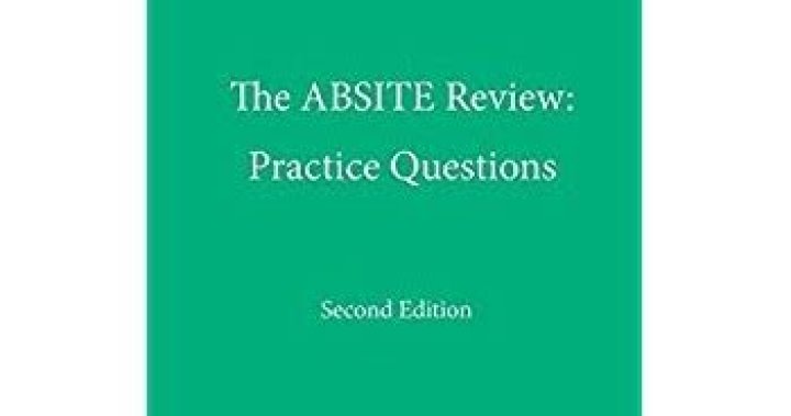 Absite Review Practice Questions Second Edition PDF – Best Study Guide