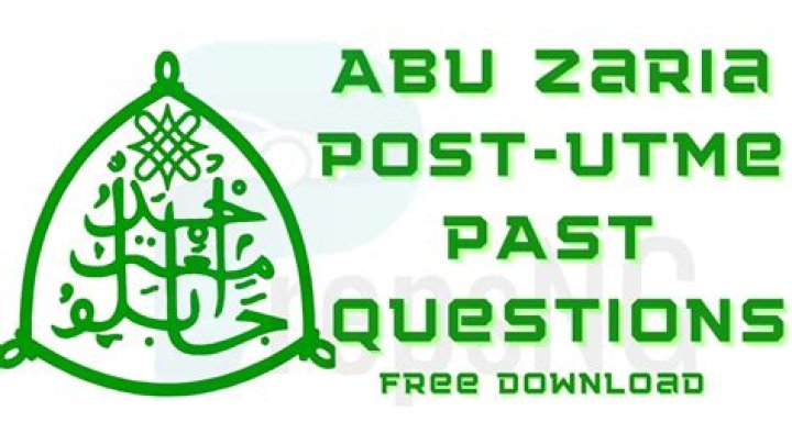 Abu Zaria Post UTME Past Questions and Answers PDF – Download Now