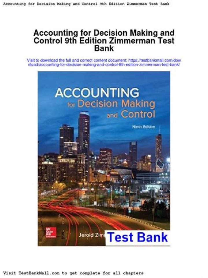 Accounting for Decision-Making and Control: 9th Edition Test Bank