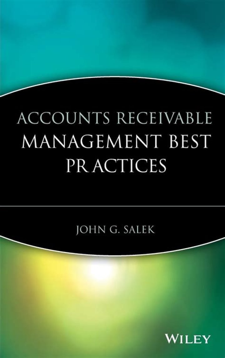 Accounts Receivable Management Best Practices: A PDF Guide by John Salek