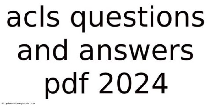 2024 Acls Questions and Answers PDF – Expert Exam Guide