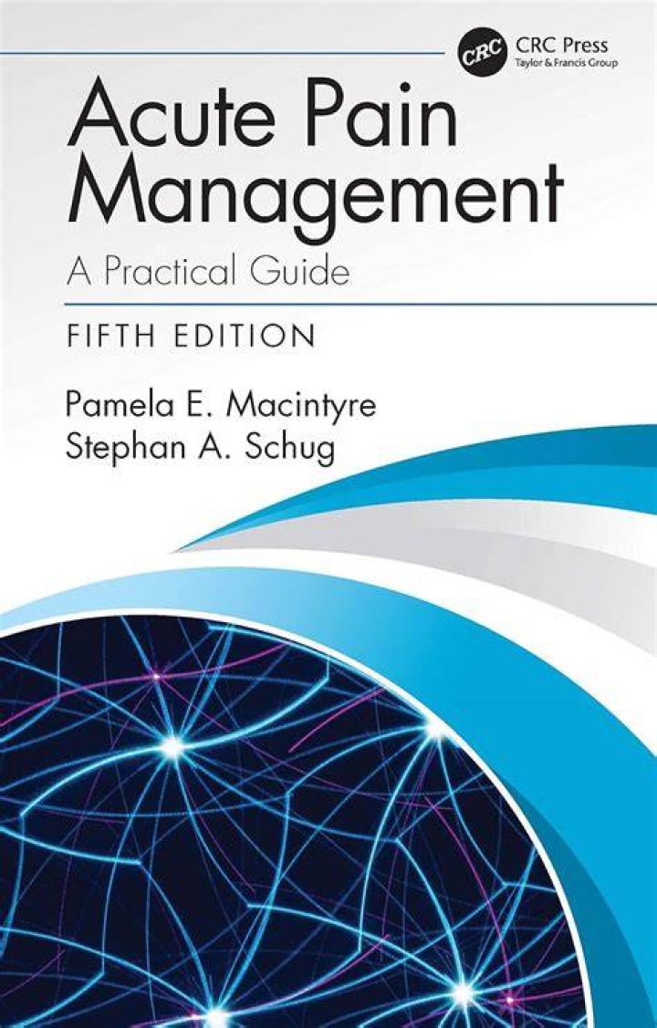 Acute Pain Management: A Practical Guide Fourth Edition – Free PDF