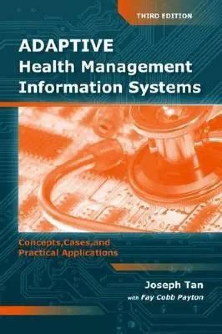 Adaptive Health Management Information Systems 4th Edition: Expert Insights & Applications