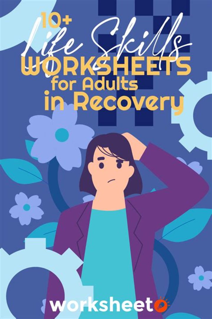 Addiction Life Skills Worksheets PDF: Build Resilience & Recovery Skills