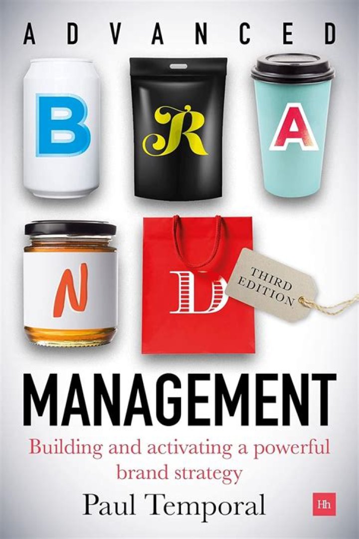 Advanced Brand Management by Paul Temporal: Mastering Modern Brand Strategies