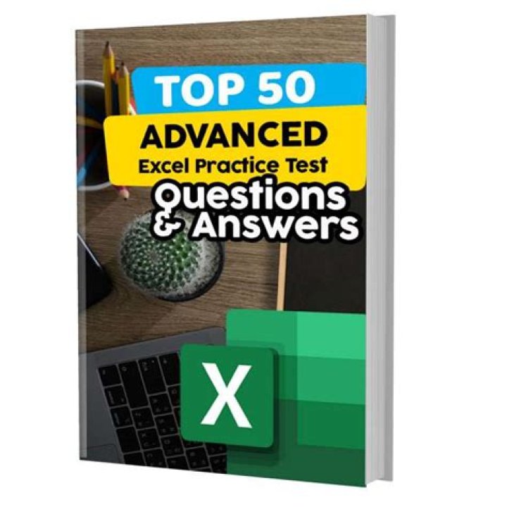 Advanced Excel Test Questions and Answers PDF: Master Advanced Formulas & Functionality
