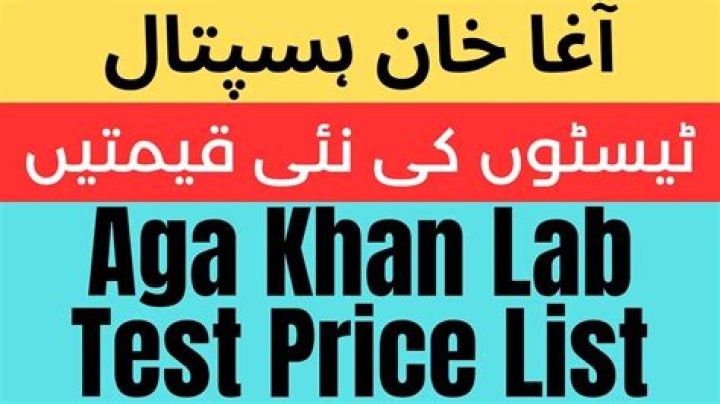 Aga Khan Lab Test Price List 2020 PDF – Affordable & Updated Costs