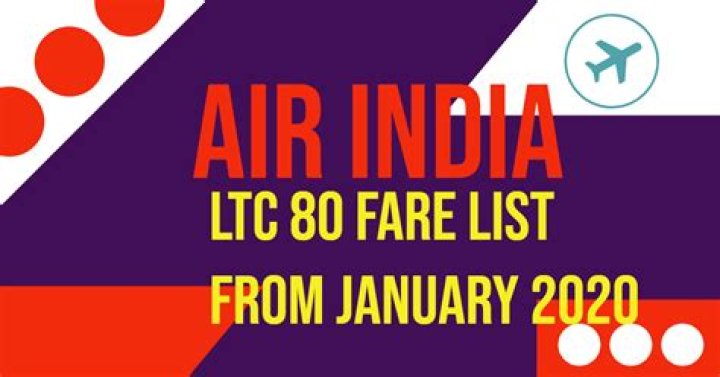 August 2018 Air India LTC 80 Fare List PDF – Save Up to ₹80