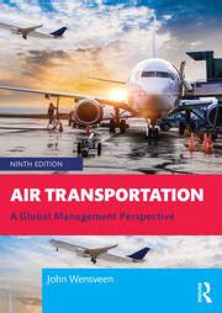 Air Transportation: A Global Management Perspective, 9th Edition PDF