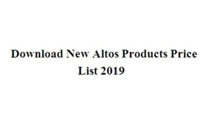 Altos Products 2019 Price List PDF – Full Access & Analysis