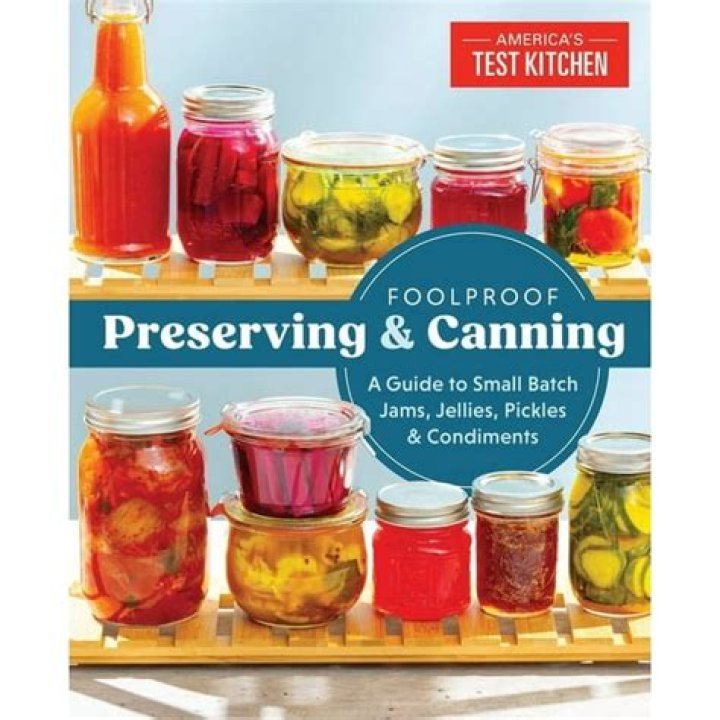 America's Test Kitchen: Foolproof Food Preservation PDF Guide
