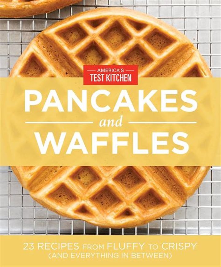 America's Test Kitchen: Pancakes & Waffles Digital Issue PDF