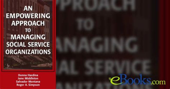 An Empowering Approach to Managing Social Service Organizations PDF