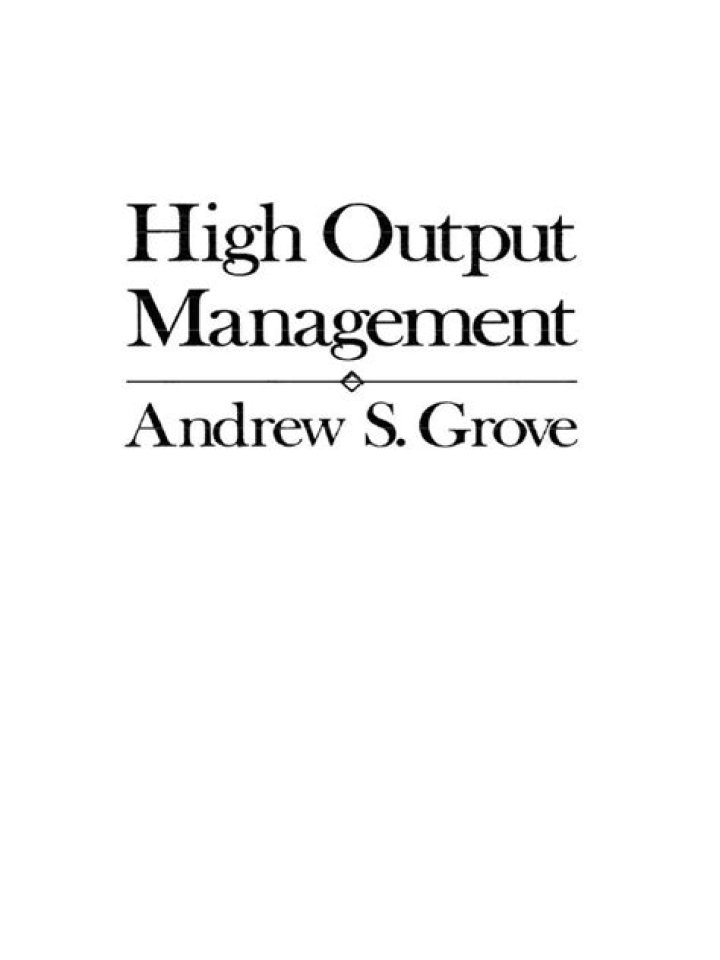 High Output Management Secrets from Andrew Grove: Essential PDF Guide