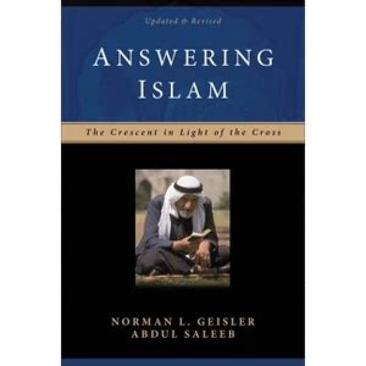 Answering Islam: Norman Geisler’s Key Islamic Norms Explained