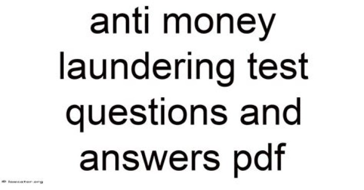 Anti Money Laundering Test Questions and Answers PDF for Compliance Professionals