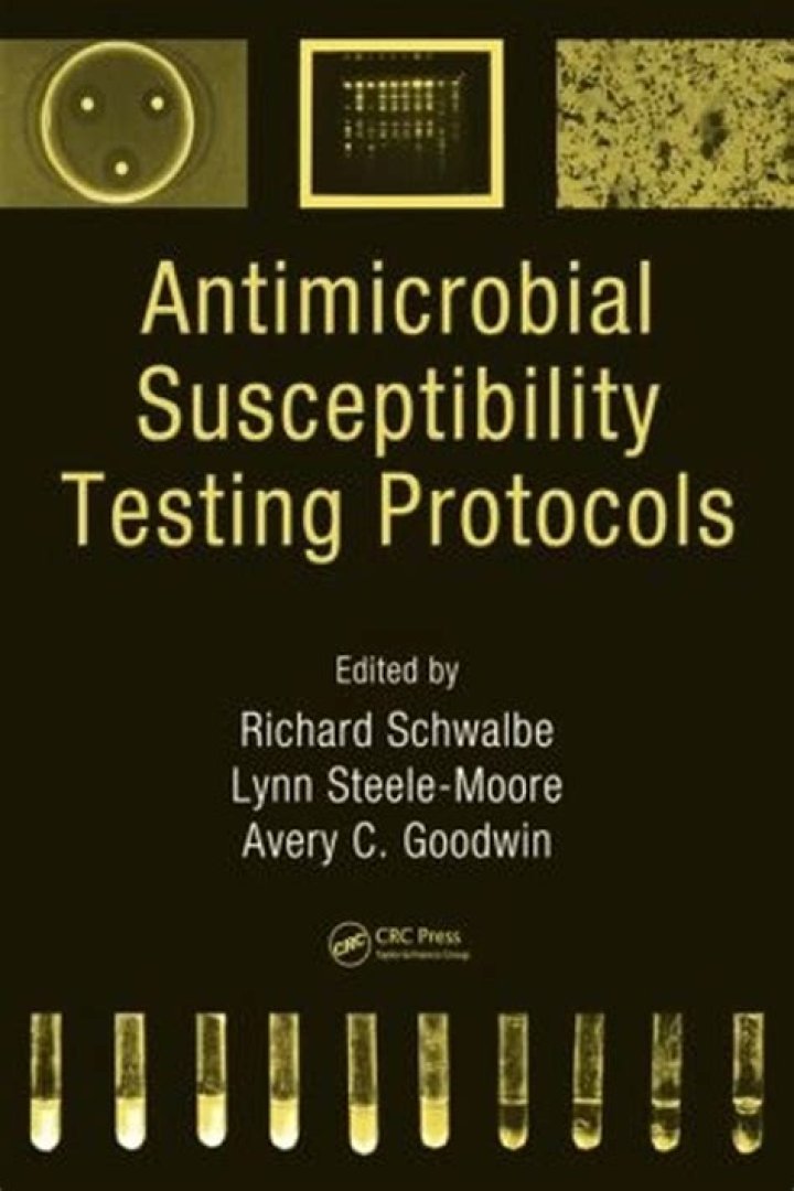 Antimicrobial Susceptibility Testing Protocols by Richard Schwalbe: Essential PDF Guidelines