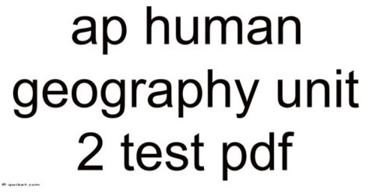 AP Human Geography Unit 2 Test PDF: Free Practice Exam & Study Guide