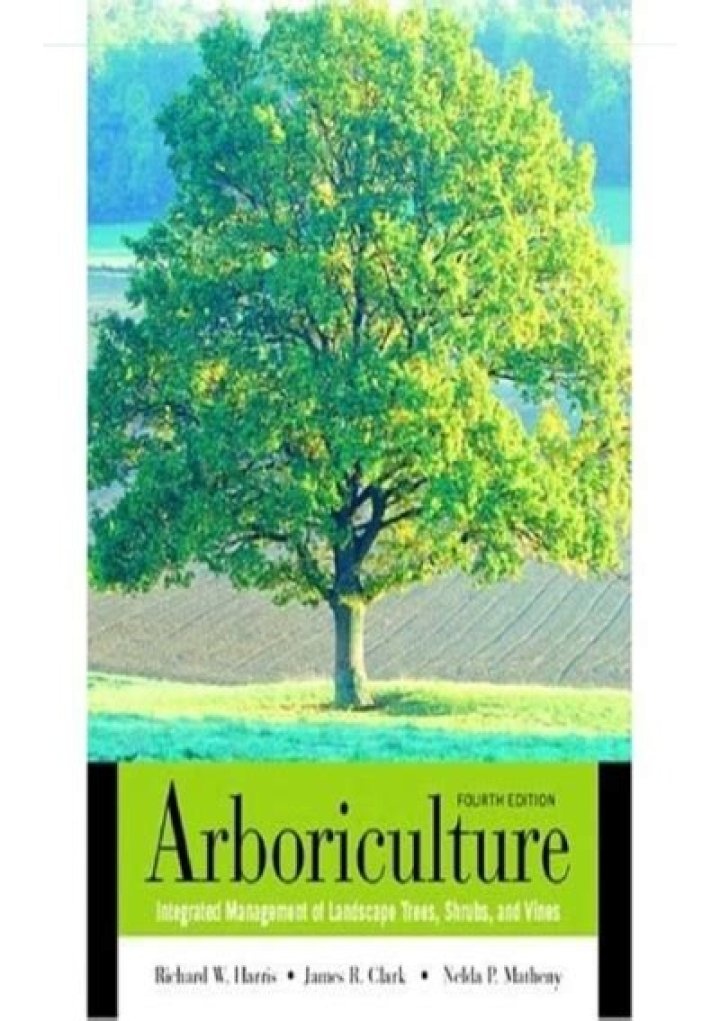 Integrated Arboriculture: Mastering Management of Landscape Trees, Shrubs, and Vines PDF Guide