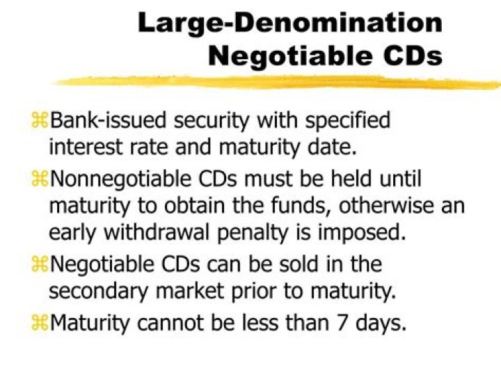 Are large denomination CDs negotiable?