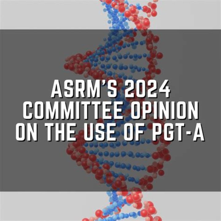 ASRM Committee Releases 2024 Opinion on PGT for Aneuploidy: Full PDF Report