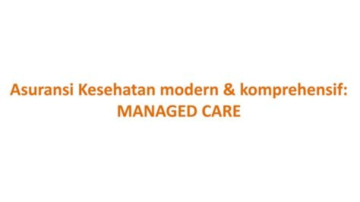 Asuransi Kesehatan & Managed Care PDF: Guide to Cost-Effective Health Solutions