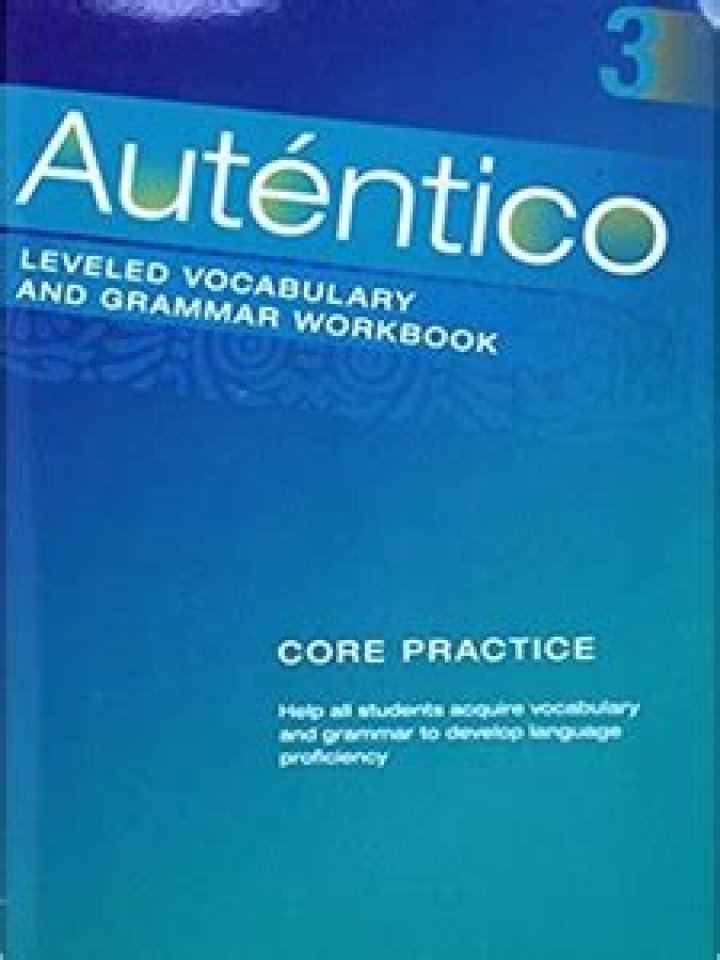 Autentico 3 Core Practice Answers PDF – Expert Step-by-Step Guide