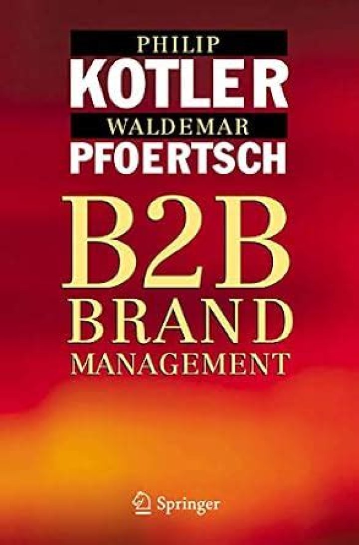 Mastering B2B Brand Management: Philip Kotler’s Essential Strategies in PDF