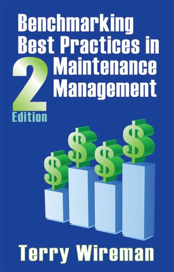 Benchmarking Best Practices in Maintenance Management: Proven Strategies PDF