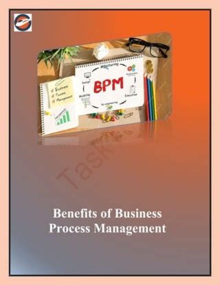 Unlock These Key Benefits of Business Process Management PDF