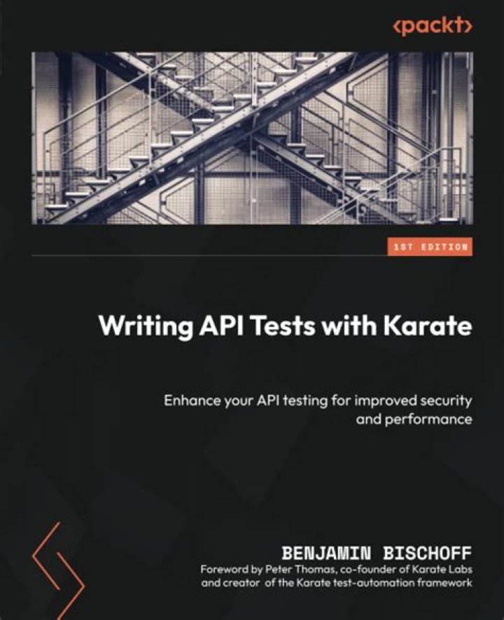 Benjamin Bischoff’s Guide to Writing API Tests with Karate PDF