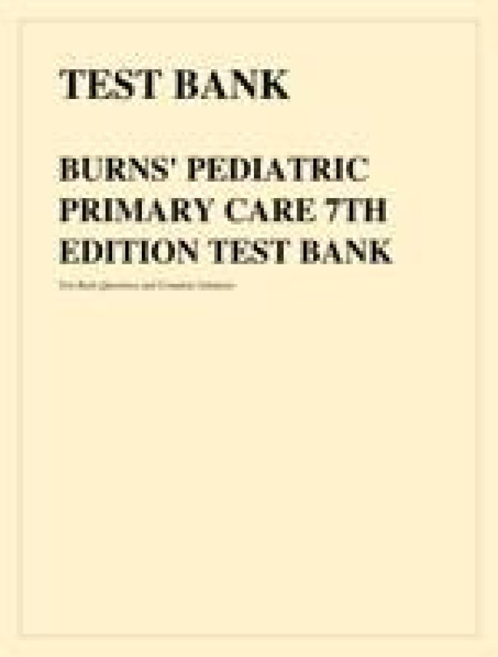 Pediatric Burns Primary Care Test Bank PDF – Practice Questions & Clinical Guidelines