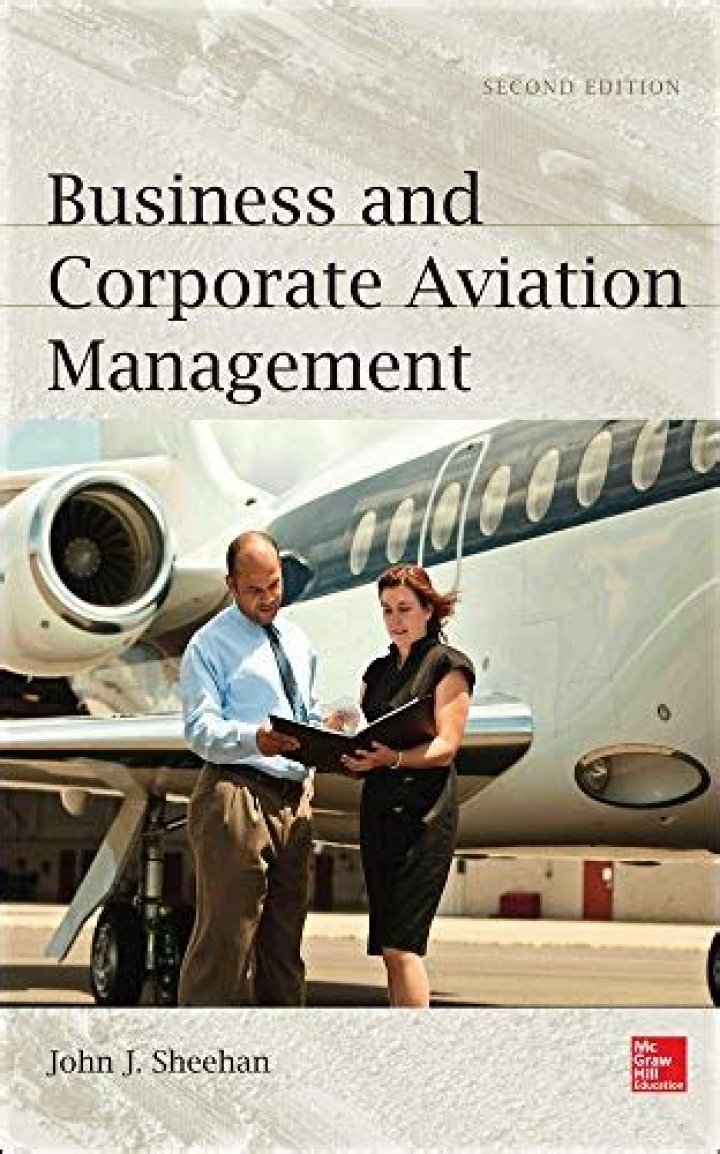 Business and Corporate Aviation Management 2nd Edition PDF: Expert Guide
