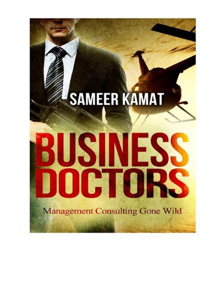 Business Doctors Management Consulting Gone Wild: A Wild Ride Through Flawed Strategies